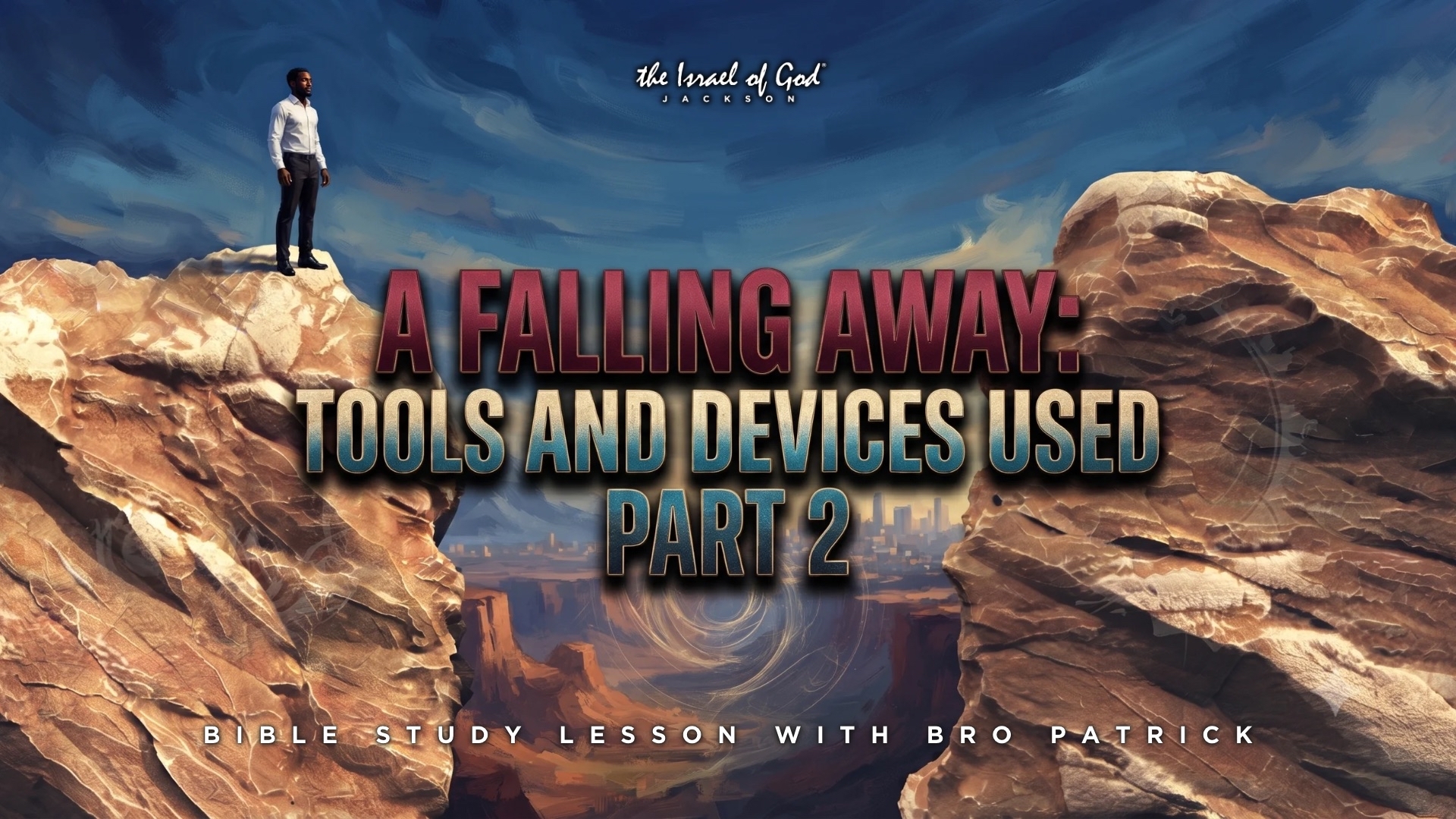 07182026 - IOG Jackson - A Falling Away: Tools and Devices Used - Part 2