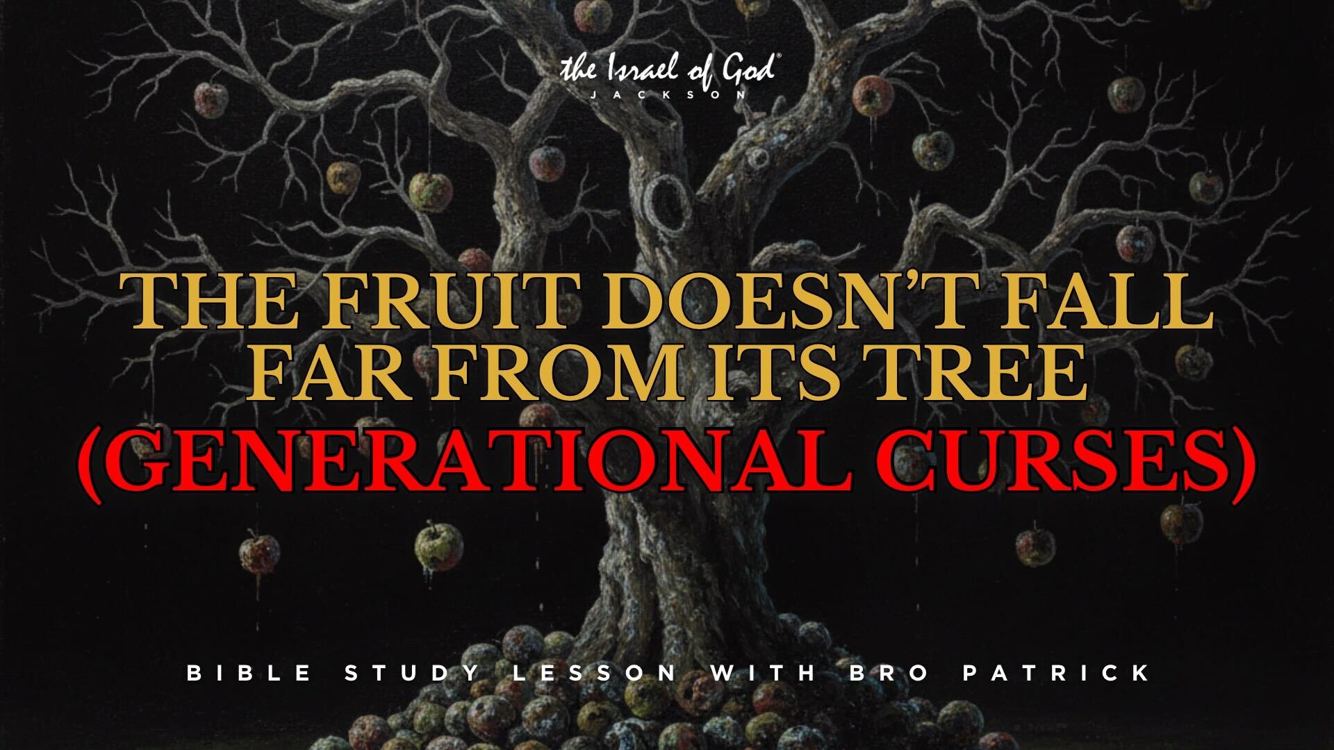 11082025 - IOG JACKSON - THE FRUIT DOESN'T FALL FAR FROM ITS TREE...