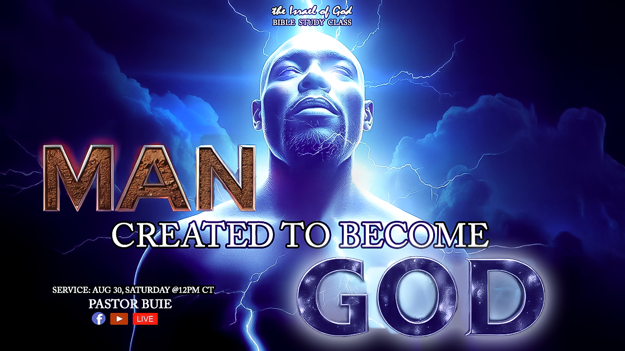 08302025 - Man Created To Become God 