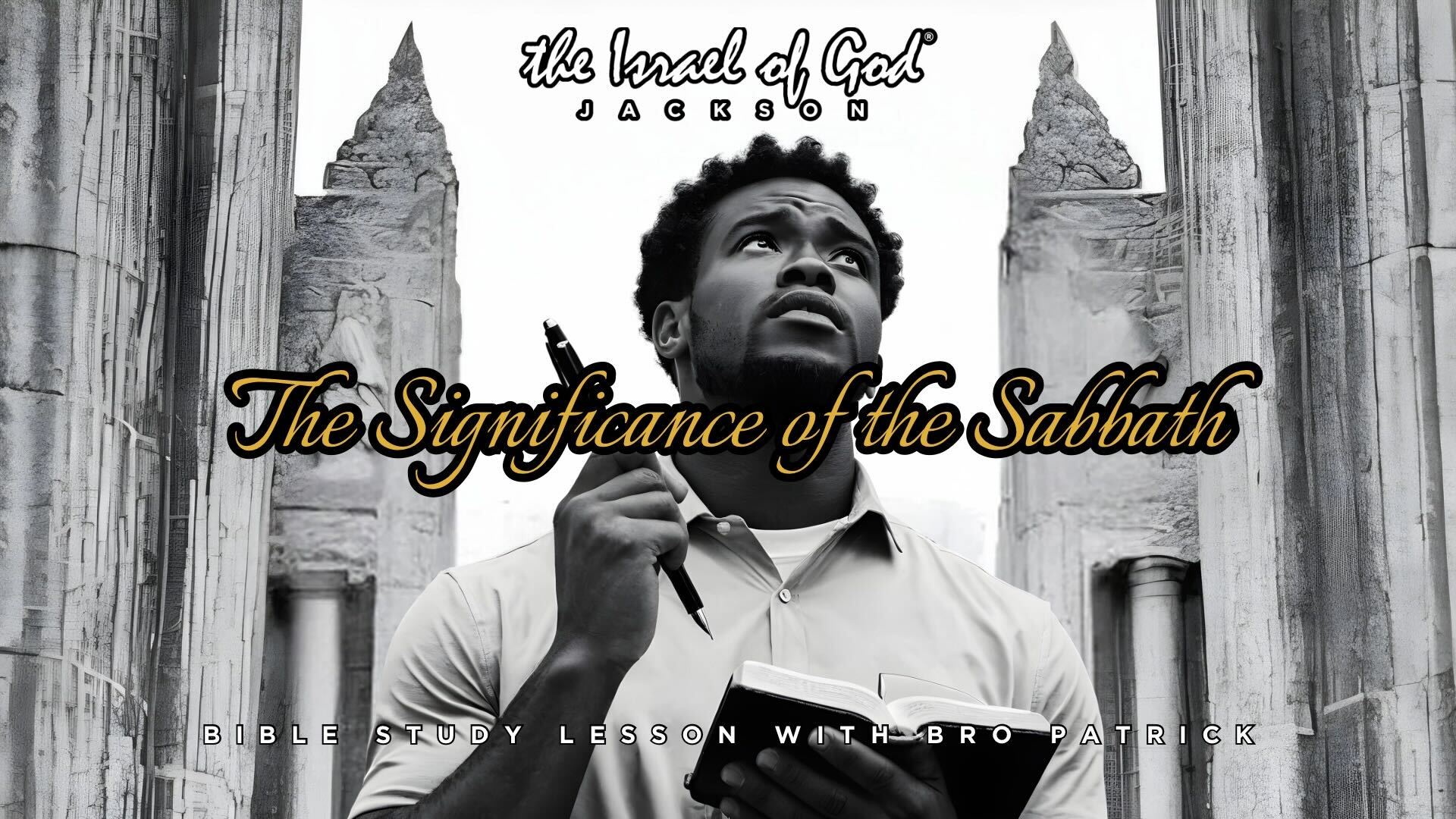 07202024 - IOG Jackson - The Significance Of The Sabbath