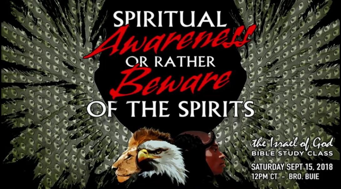 09152018 - Spiritual Awareness or Rather Beware of Spirits
