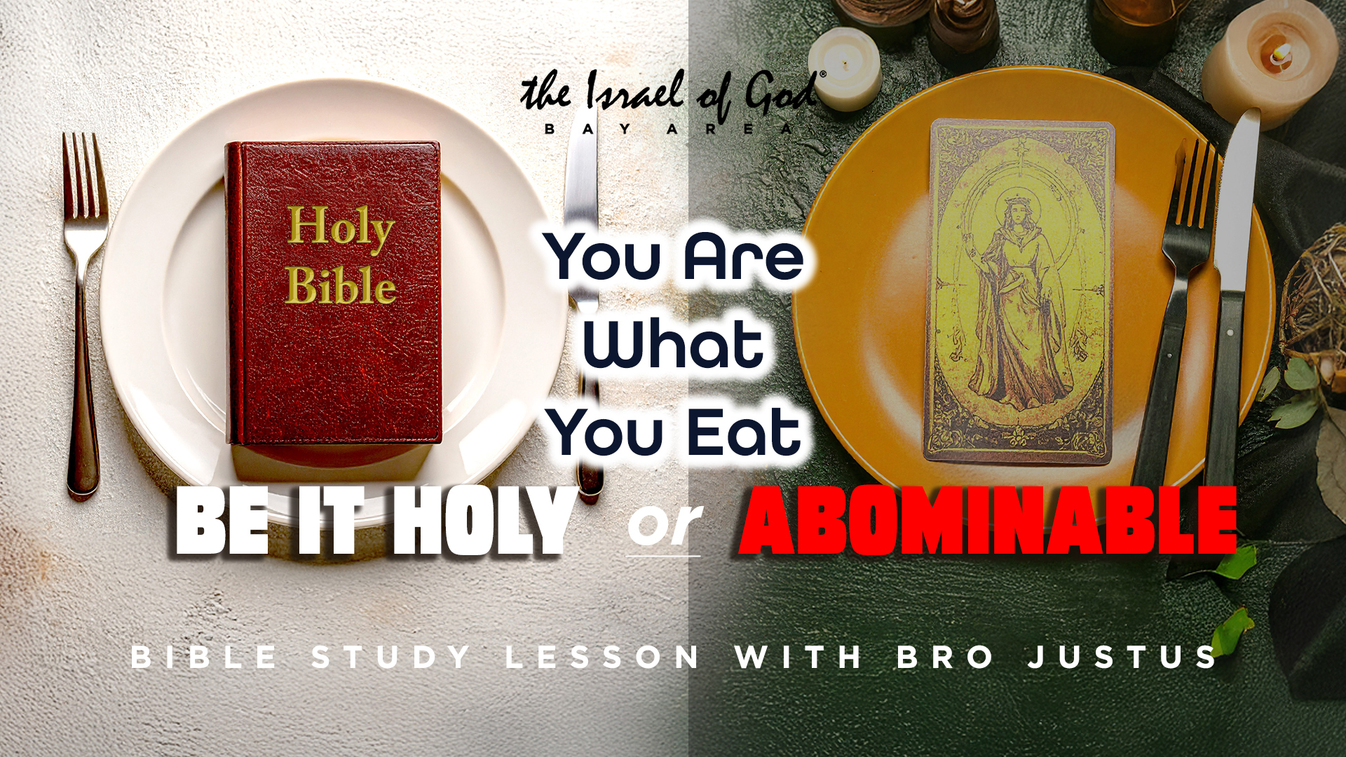 08232025 - IOG Bay Area - You Are What You Eat, Be It Holy or Abominable