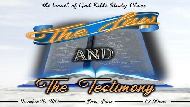 12282019 - The Law and The Testimony