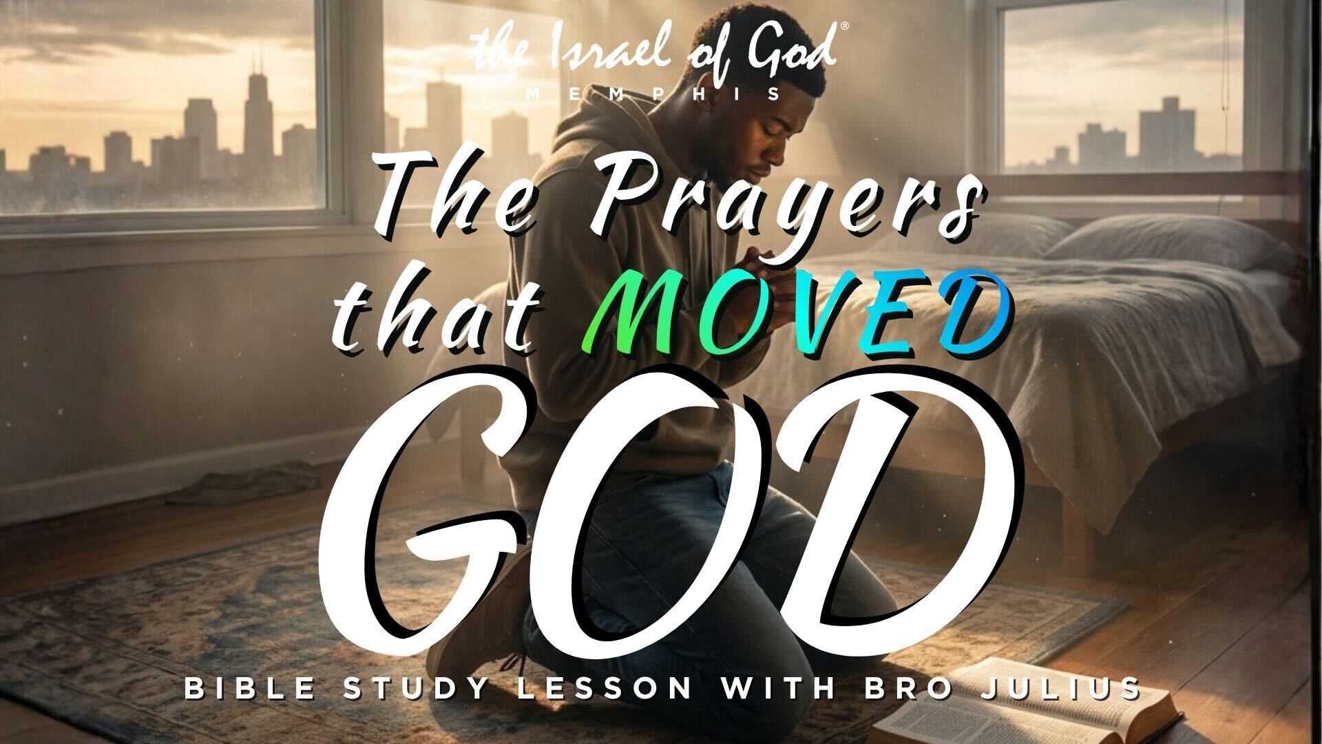 05162026 - IOG Memphis - The Prayers That Moved God