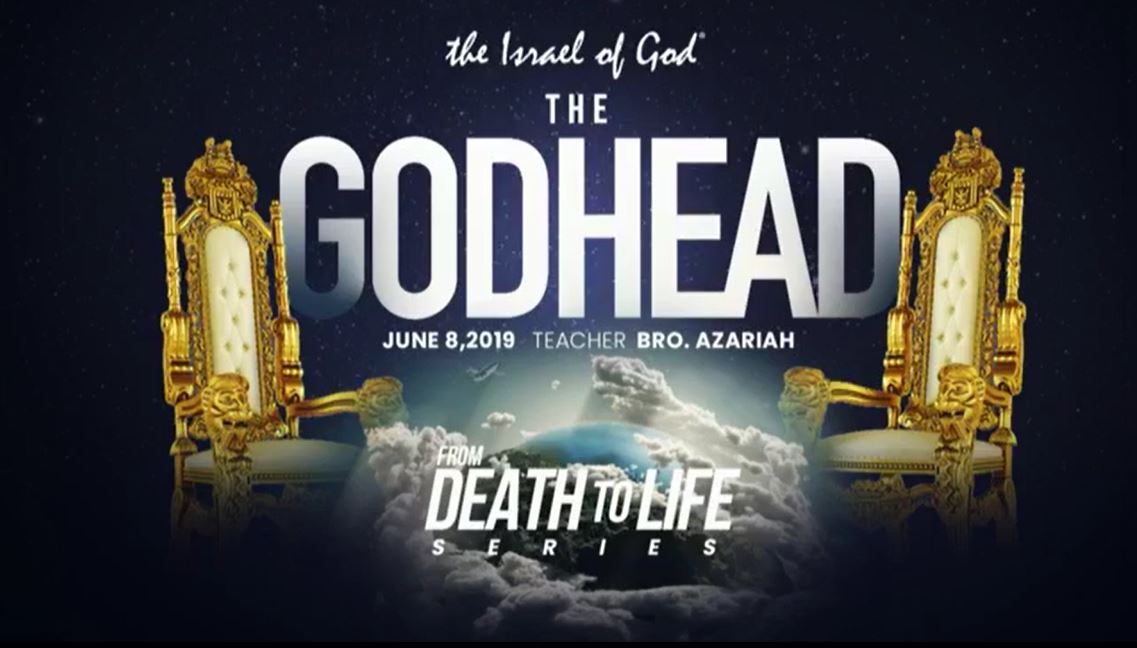 6082019 - IOG ATLANTA - Death to Life Series - Pt IV - The Godhead