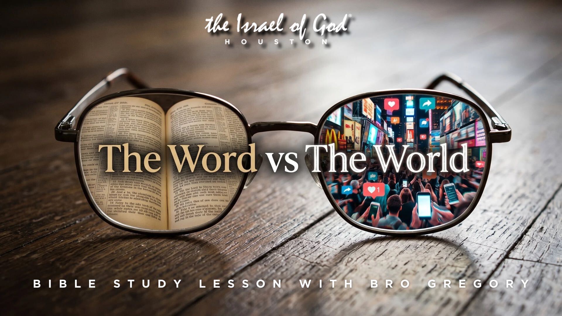 10172026 - IOG Houston - The Word vs The World