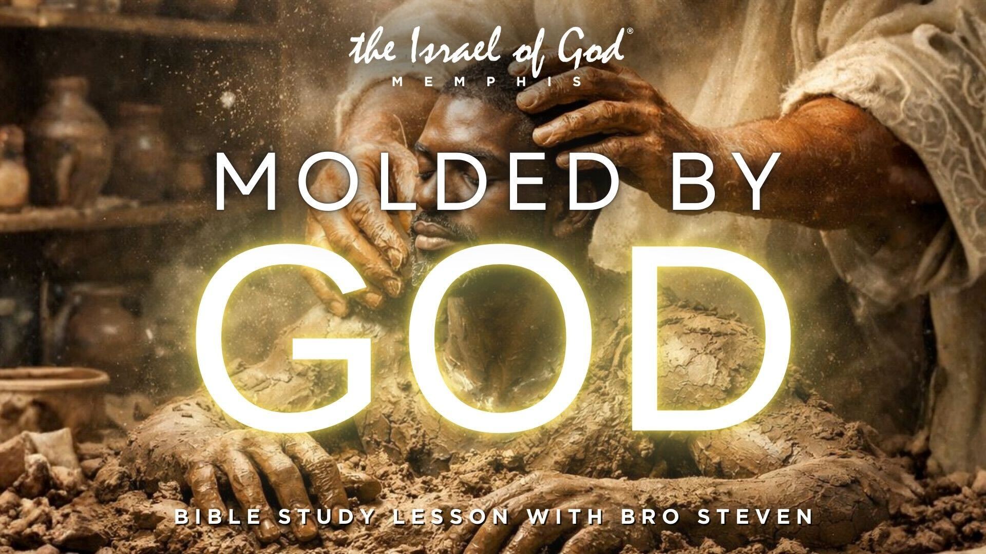 01172026 - IOG Memphis - Molded By God