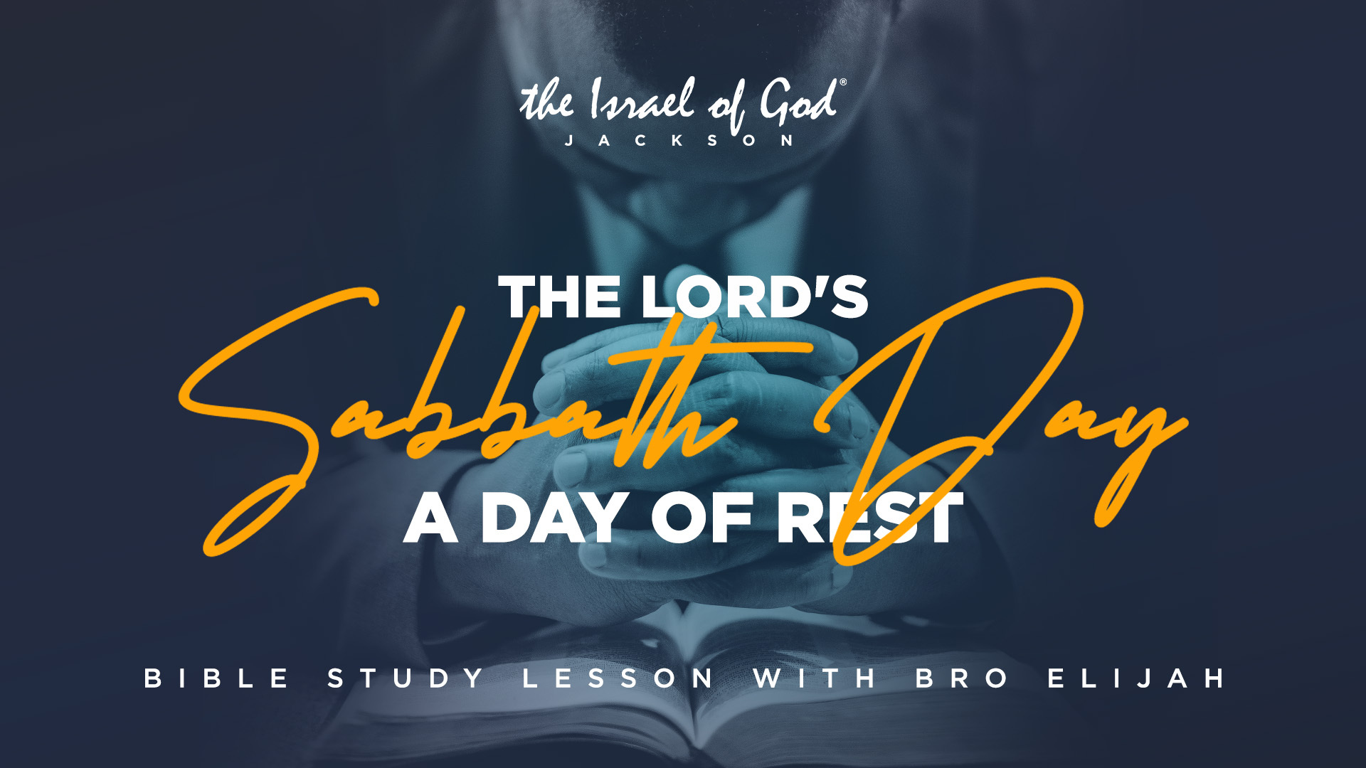 04152023 - IOG Jackson - The Lord's Sabbath Day, A Day Of Rest
