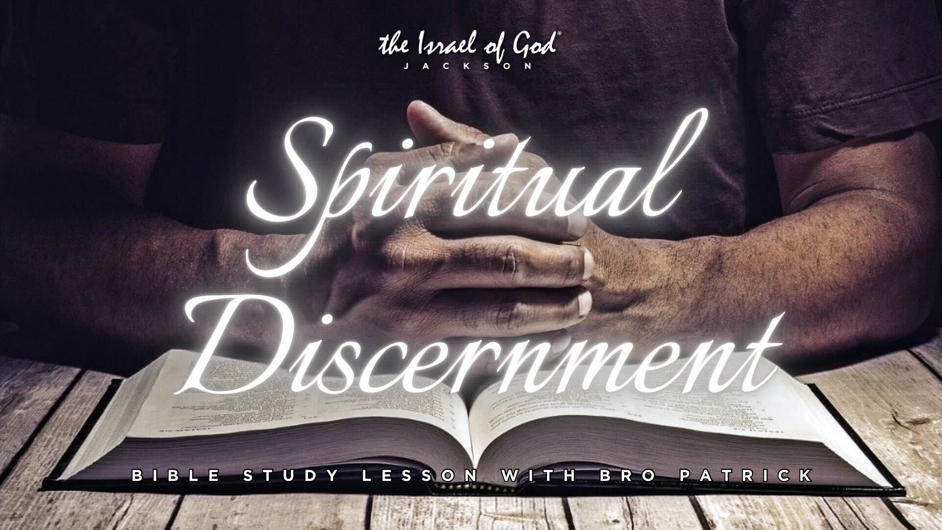 01112025 - IOG Jackson - Spiritual Discernment