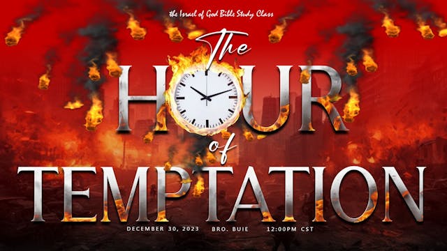 12302023 - The Hour of Temptation