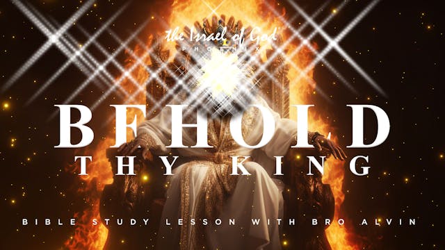 07082023 - IOG Phoenix - Behold Thy King