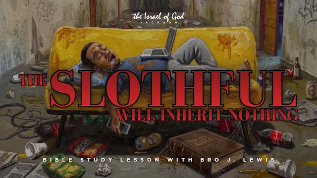 05232026 - IOG Jackson - The Slothful...