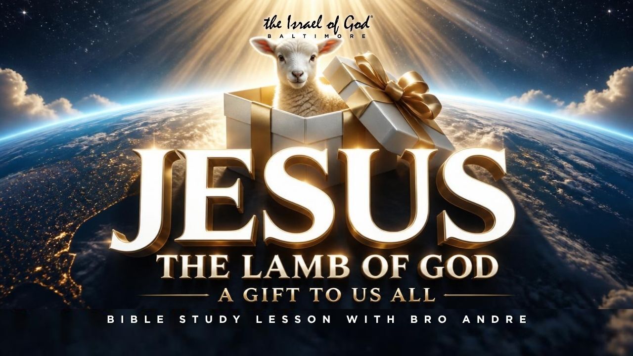 08292026 - IOG Baltimore - Jesus: The Lamb Of God, A Gift To Us All