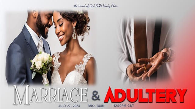 07272024 - Marriage and Adultery