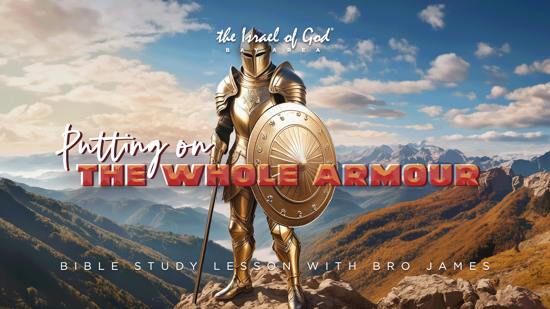 06222024 - IOG Bay Area - Putting On The Whole Armour