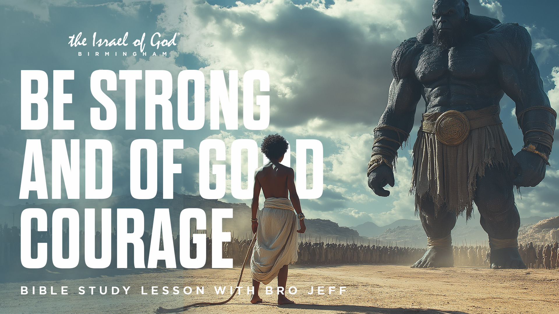 11302024 - IOG Birmingham - Be Strong And Of Good Courage