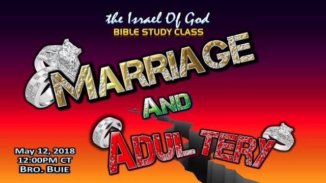 05122018 - Marriage and Adultery (Bro...