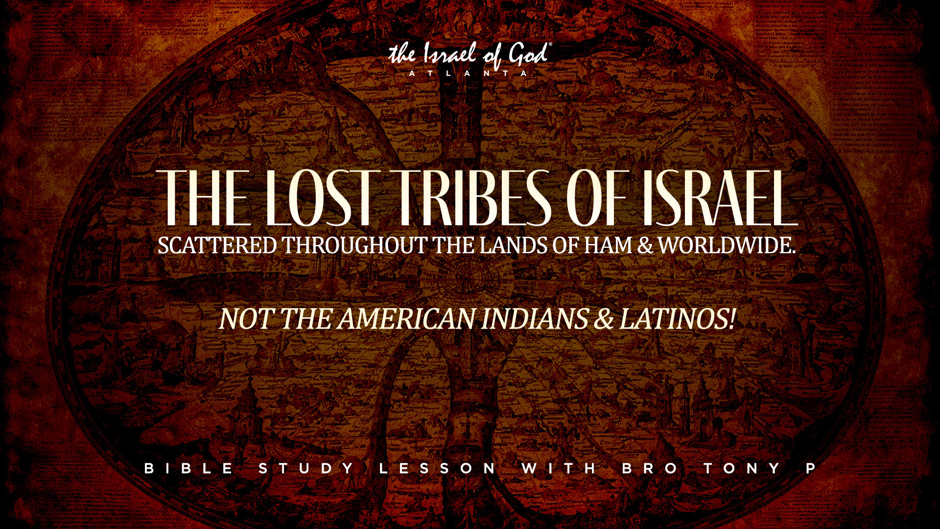 12202025 - IOGATL - THE LOST TRIBES OF ISRAEL: SCATTERED THROUGHOUT THE LANDS...