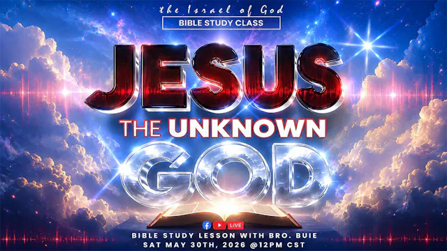 05302026 - JESUS: The Unknown God