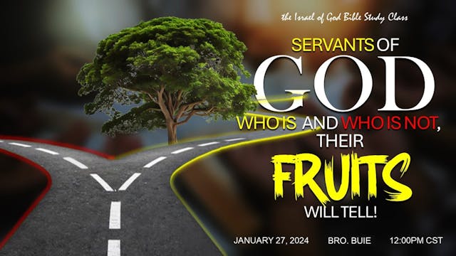 01272024 - The Servants of God: Who I...