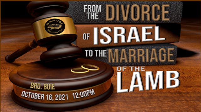 10162021 - From The Divorce of Israel...