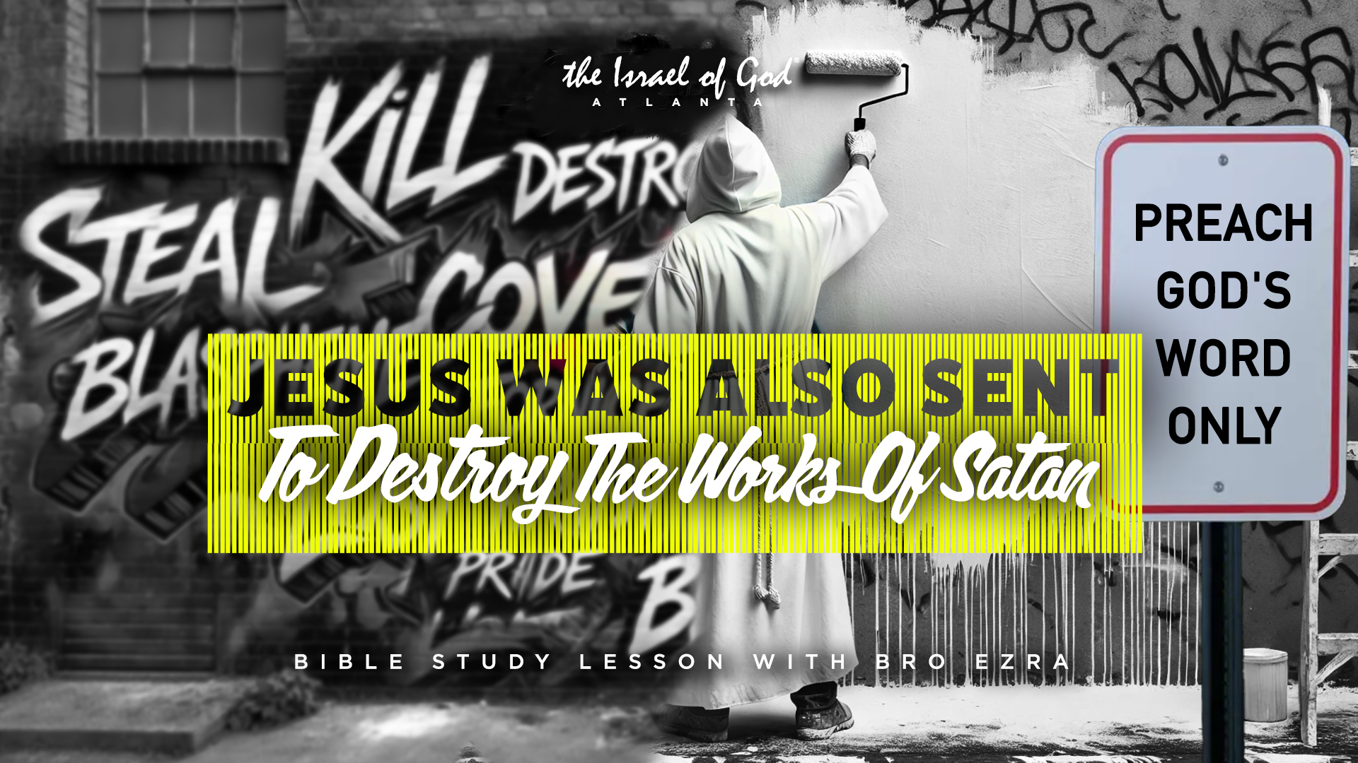 06222024 - IOG Atlanta - Jesus Also Came to Destroy The Works of Satan 