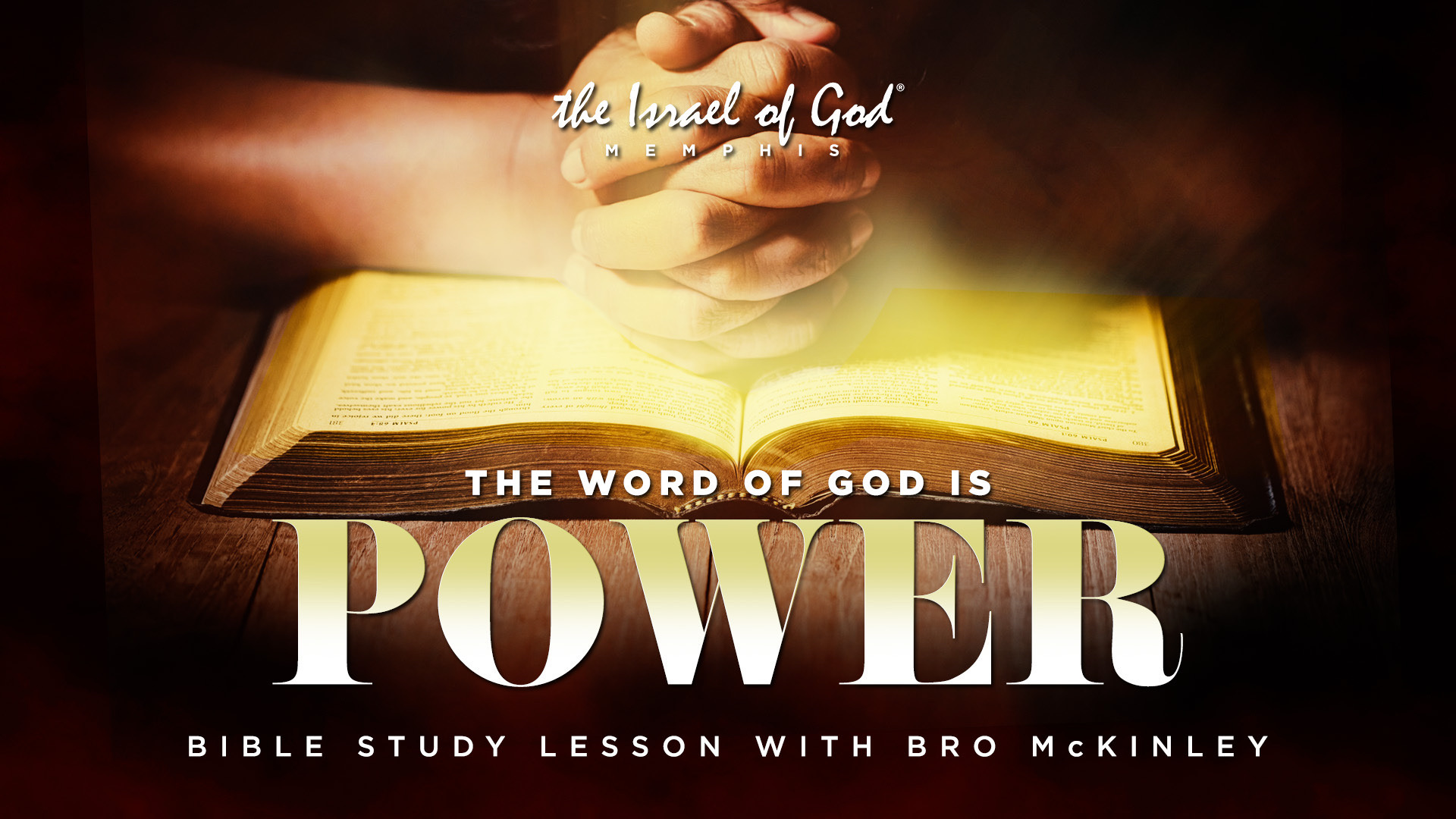 05132023 - IOG Memphis - The Word Of God Is Power