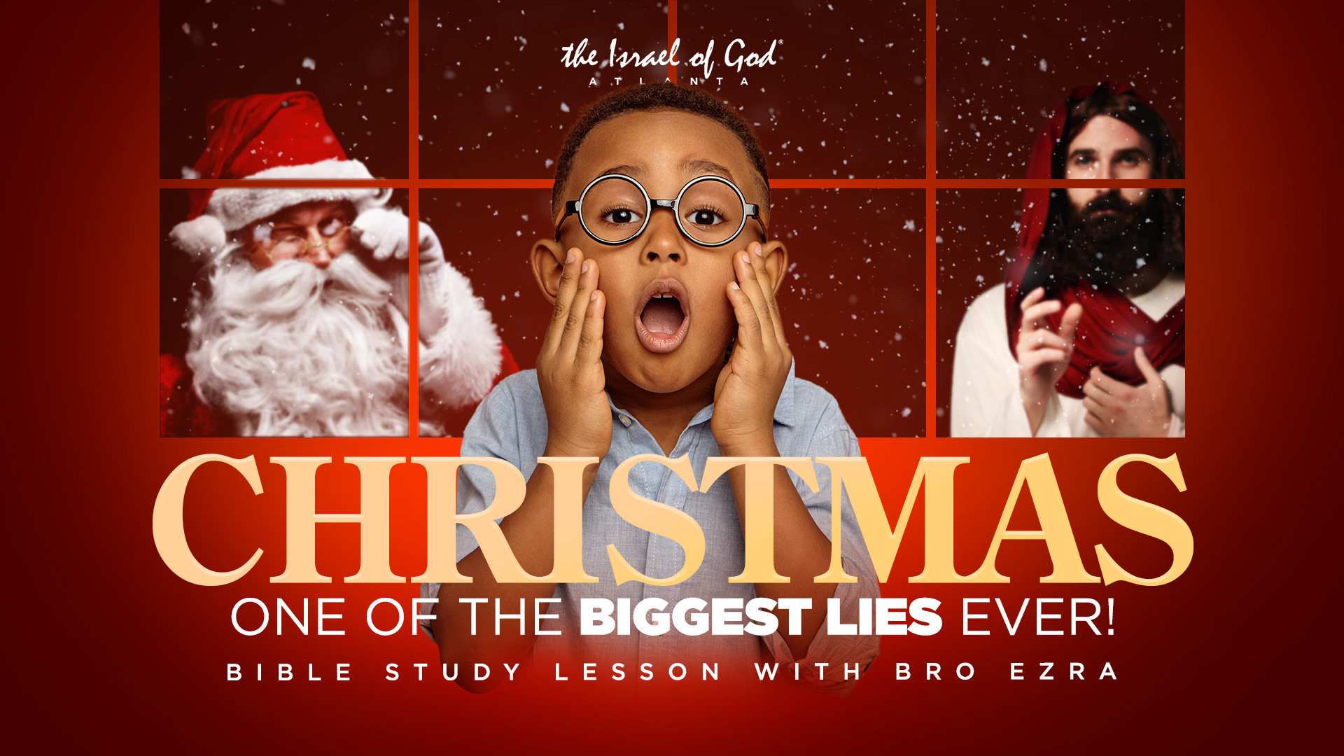 10222022 - IOG Atlanta - Christmas: On of the Biggest Lies Ever!
