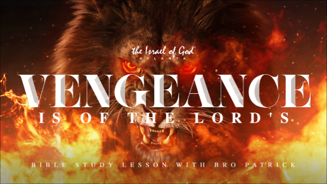 09172022 - IOG Atlanta - Vengeance Is of The Lord's