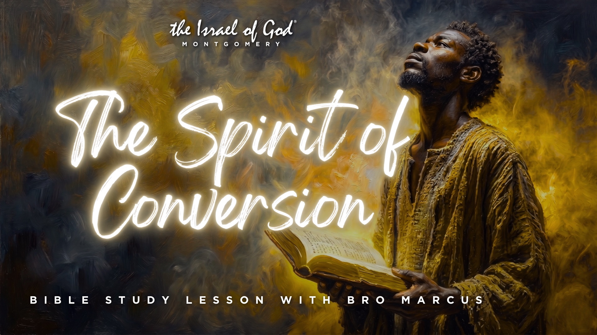 04252026 - IOG Montgomery - The Spirit of Conversion