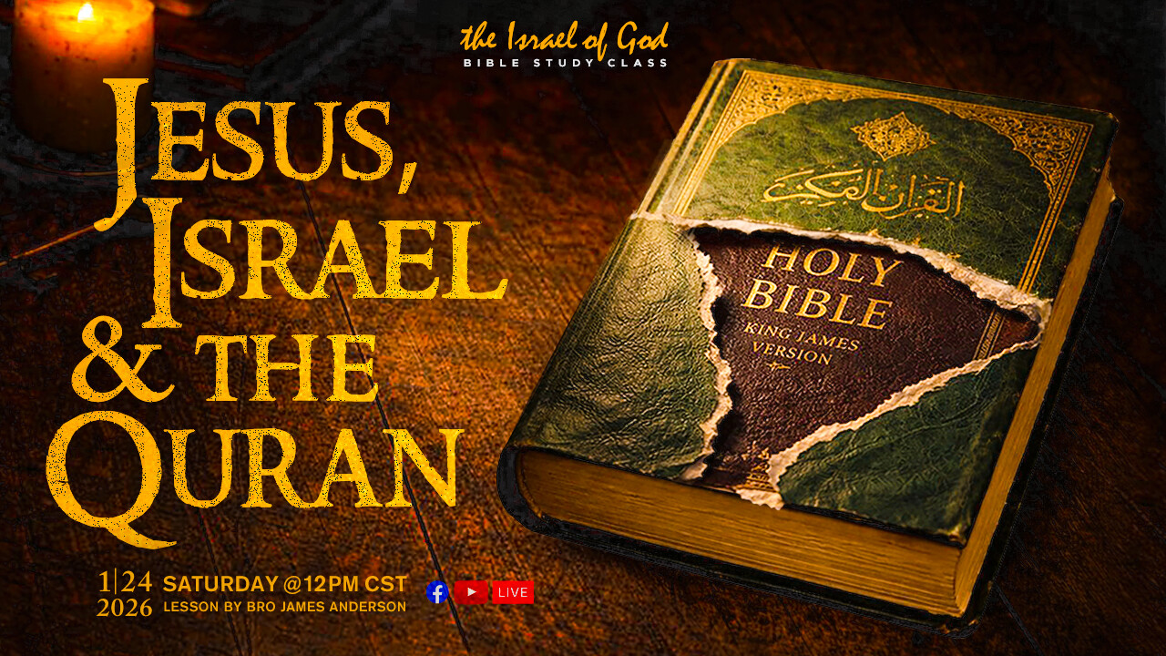 01242026 - Jesus, Israel & The Quran