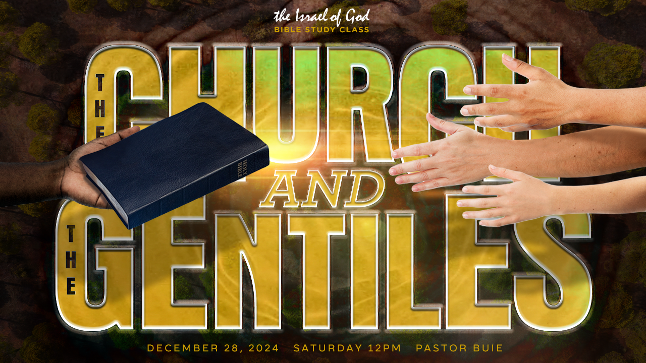 12282024 - The Church And The Gentiles