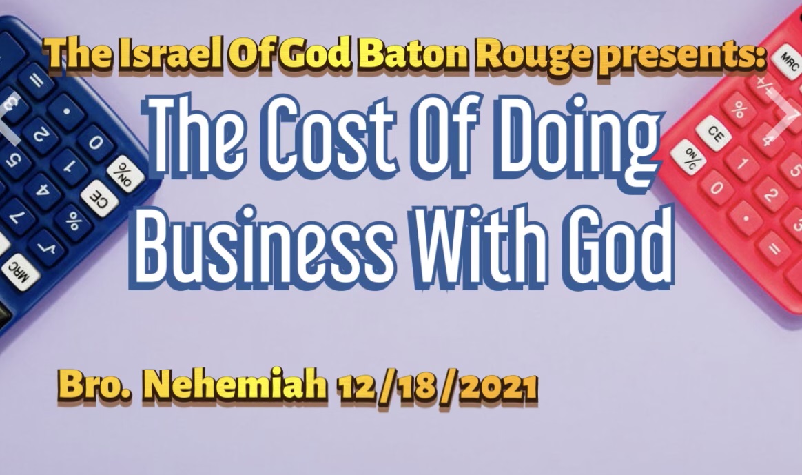 12182021 - IOG Baton Rouge - The Cost of Doing Business With God