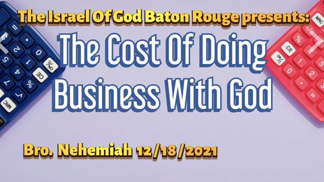 12182021 - IOG Baton Rouge - The Cost of Doing Business With God
