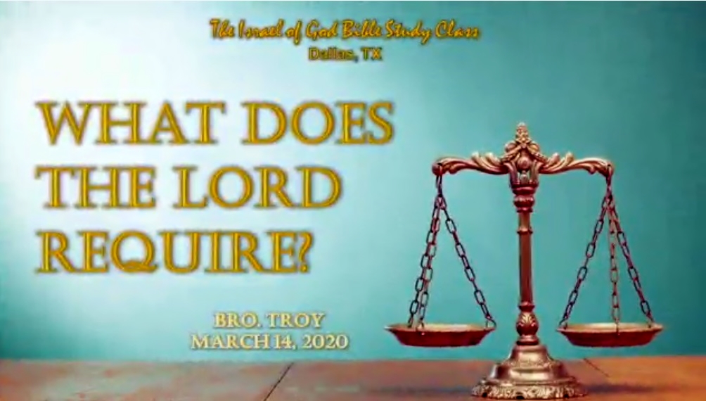 03142020 - IOG Dallas - What Does The Lord Require?