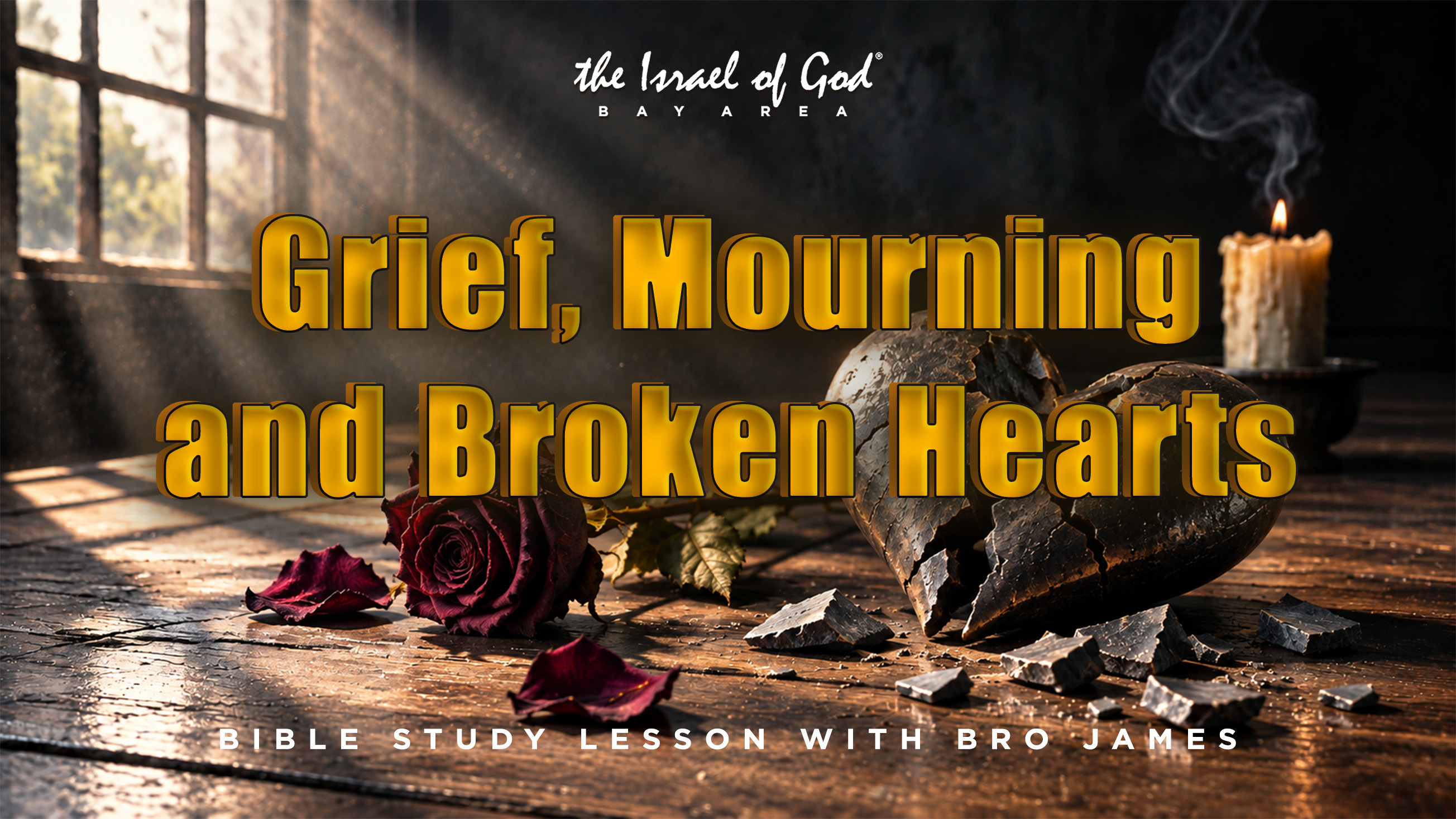 10102026 - IOG Bay Area - Grief, Mourning and Broken Hearts