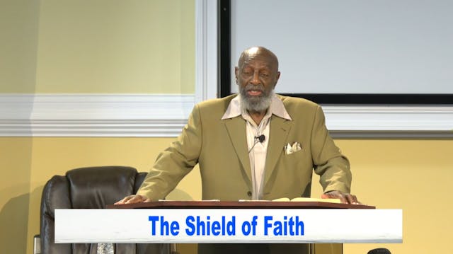 The Bible Speaks - The Shield of Faith