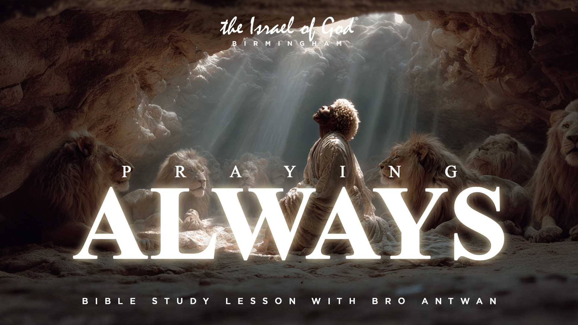 10112025 - IOG Birmingham - Praying Always