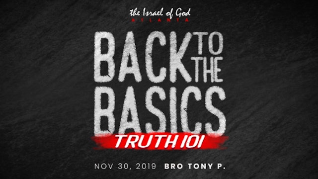 11302019 - IOG Atlanta - Back To The Basics: Truth 101