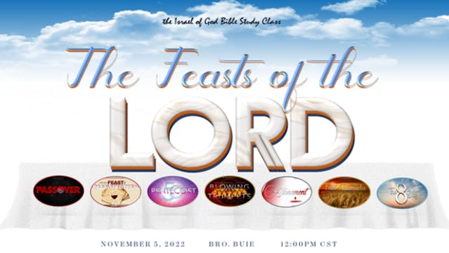 11052022 - The Feasts of the Lord