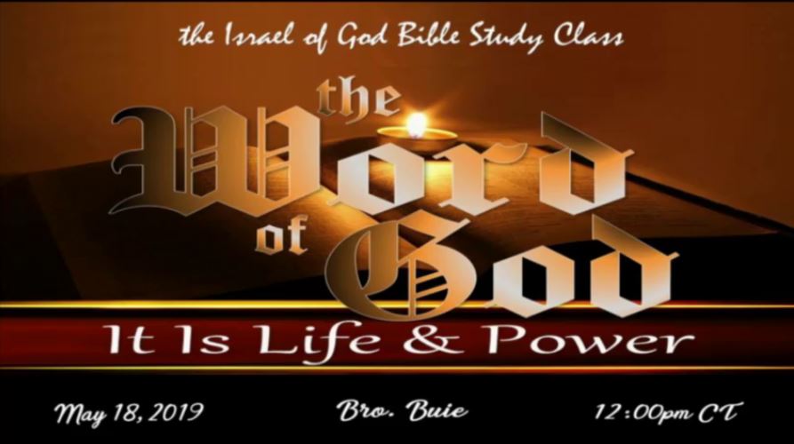 5182019 - The Word of God, It Is Life & Power
