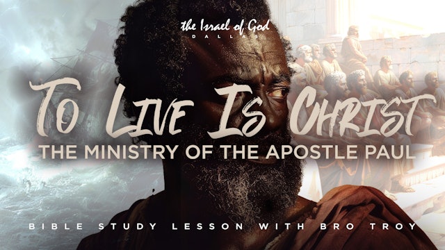 05112024 - IOG Dallas - To Live is Christ: The Ministry of the Apostle Paul