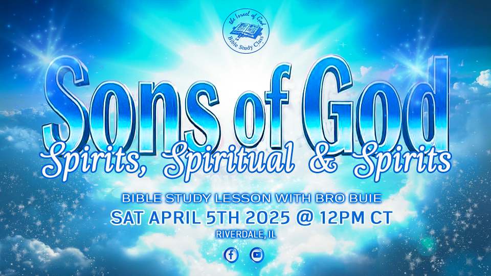 04052025 - The Sons of God: Spirits, Spiritual, & Spirits