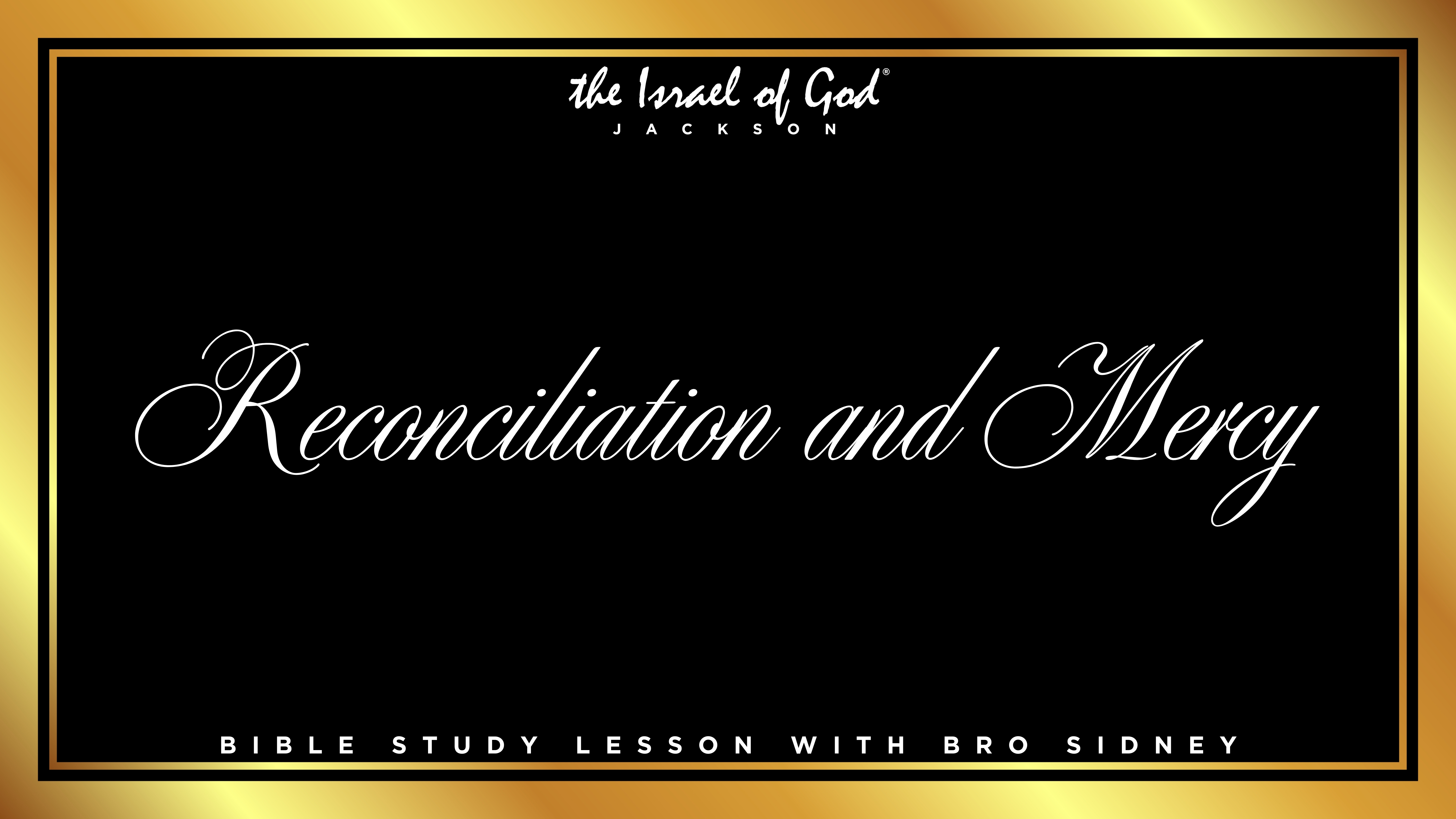 04202024 - IOG Jackson - Reconciliation and Mercy