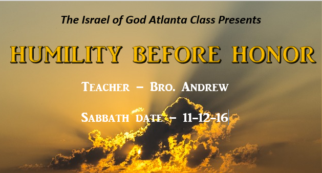 11122016 - IOG Atlanta - Humility Before Honor