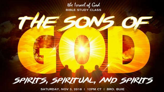 11032018 - The Sons of God: Spirits, ...