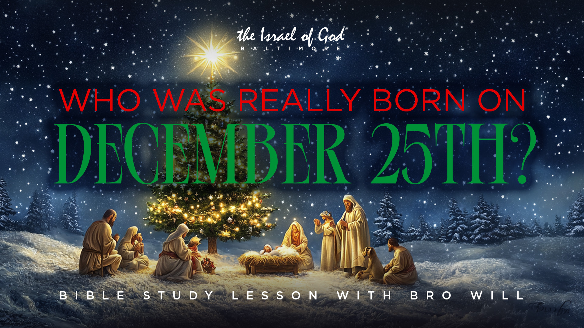 12212024 - IOG Baltimore - Who Was Really Born On December 25th? 