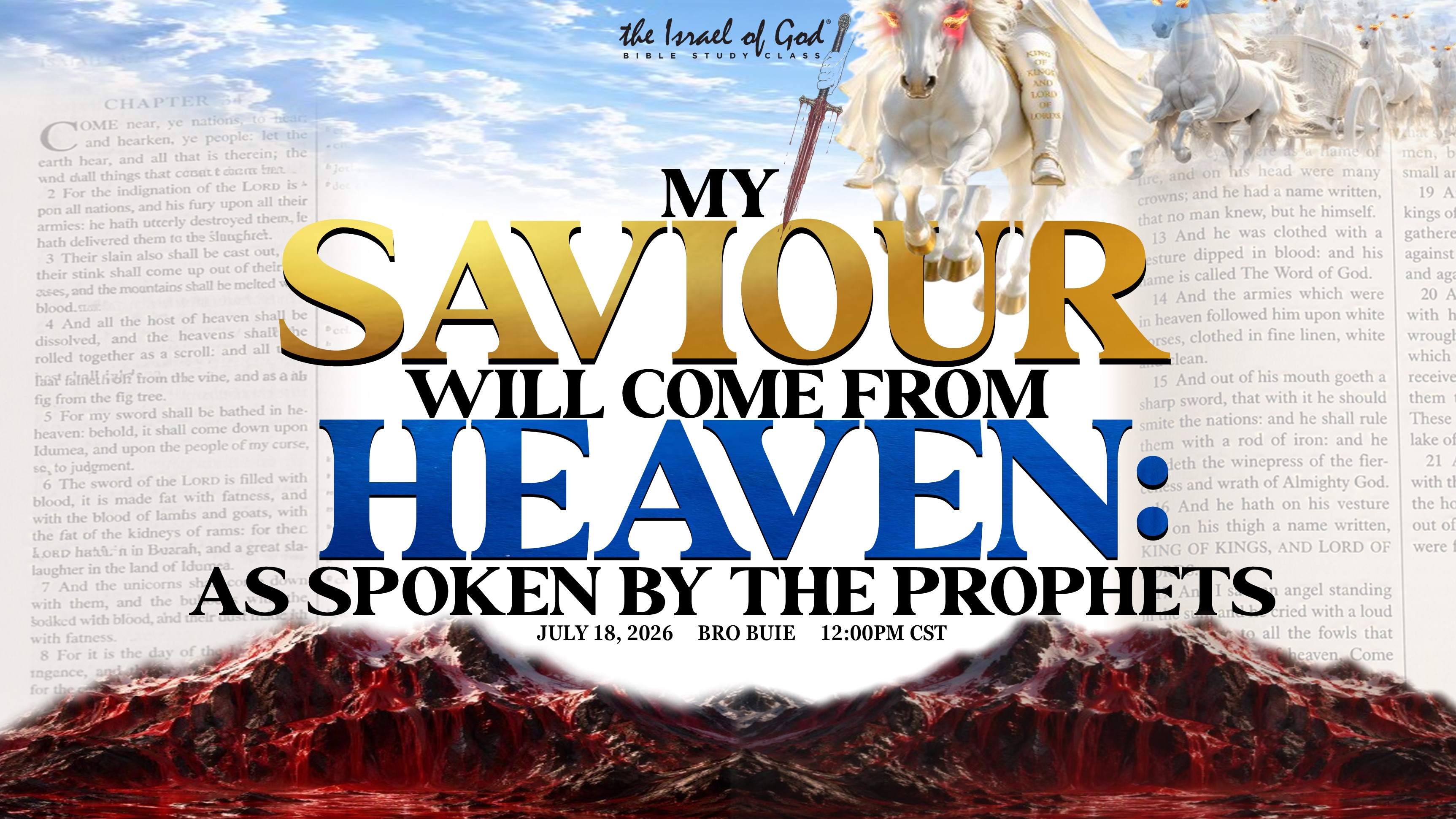 07182026 - My Savior Will Come From Heaven: As Told By The Prophets
