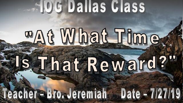 07272019 - IOG Dallas - At What Time ...