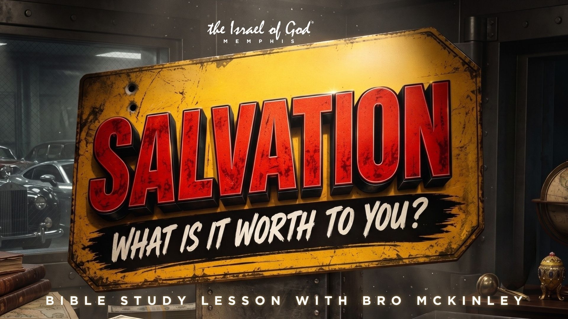 06272026 - IOG Memphis - Salvation: What Is It Worth To You?
